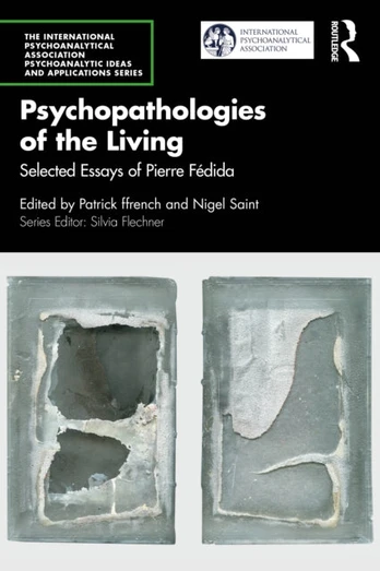 Psychopathologies of the Living