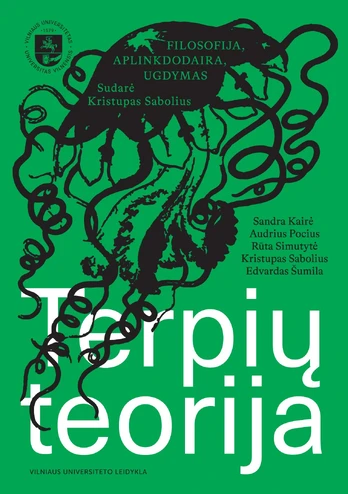 Terpių teorija. Filosofija, aplinkodaira, ugdymas