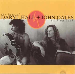 CD Daryl Hall + John Oates* - The Best Of Daryl Hall & John Oates: Looking Back