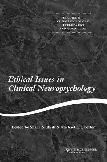 Ethical Issues in Clinical Neuropsychology