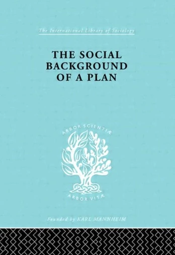 Social Background of a Plan