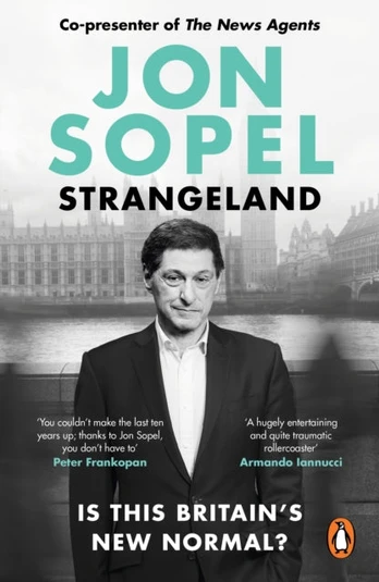 Strangeland, How Britain Stopped Making Sense