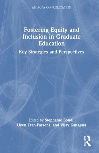 Fostering Equity and Inclusion in Graduate Education