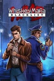 Whiskey Mafia: Blacklist Pc/Xbox