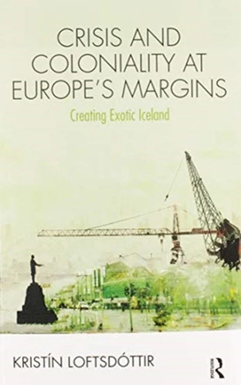 Crisis and Coloniality at Europe's Margins
