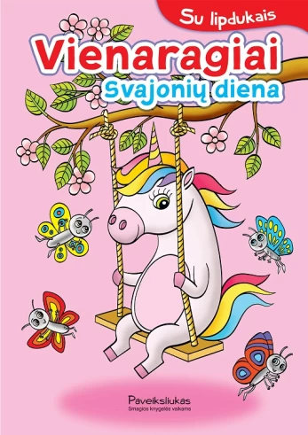 Vienaragiai. Svajonių diena