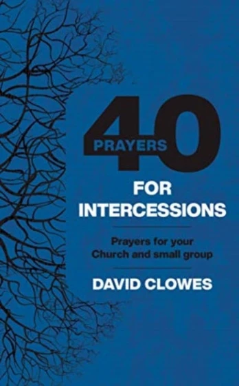 40 PRAYERS FOR INTERCESSIONS