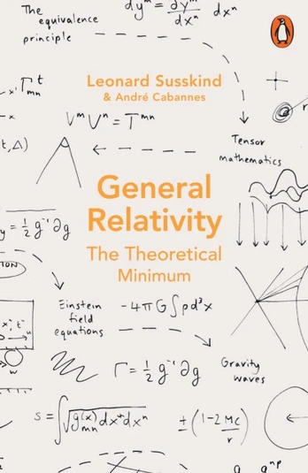 General Relativity, The Theoretical Minimum