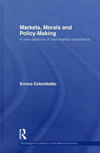 Markets, Morals, and Policy-Making