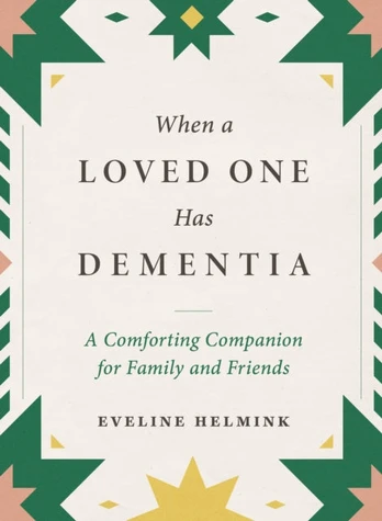 When a Loved One Has Dementia