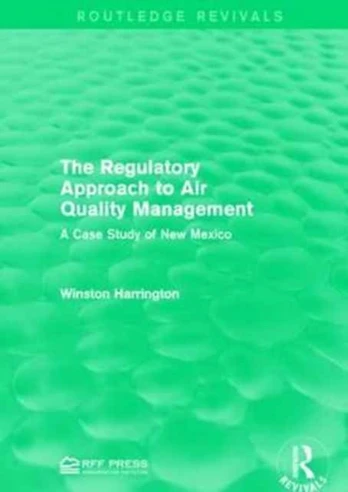 Regulatory Approach to Air Quality Management