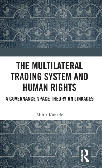 Multilateral Trading System and Human Rights