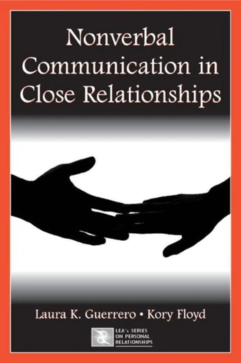 Nonverbal Communication in Close Relationships