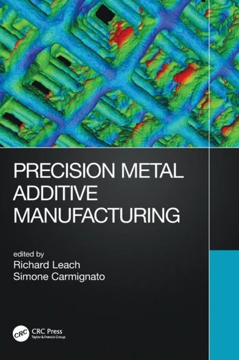Precision Metal Additive Manufacturing