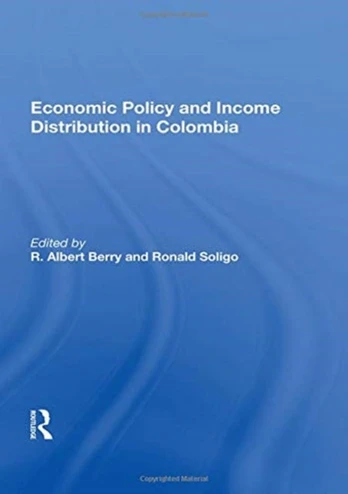 Economic Policy And Income Distribution In Colombia