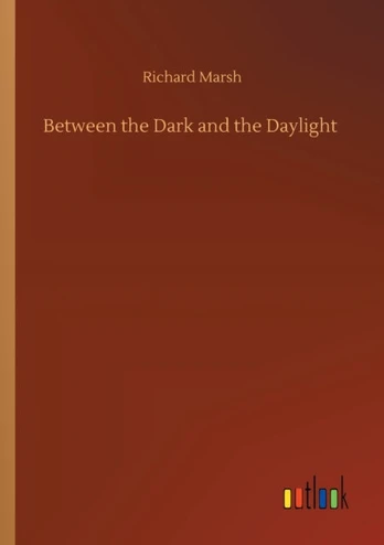 Between the Dark and the Daylight