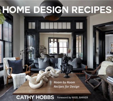 Home Design Recipes, Room by Room Recipes for Design