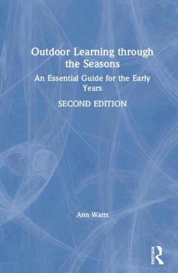 Outdoor Learning through the Seasons
