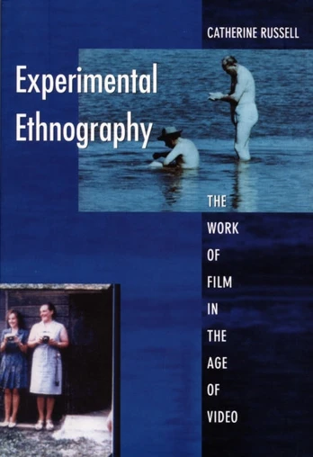 Experimental Ethnography