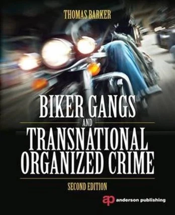 Biker Gangs and Transnational Organized Crime