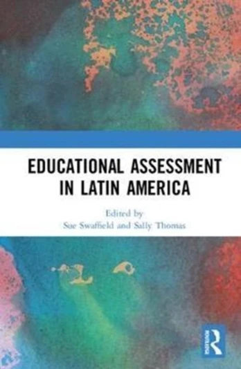 Educational Assessment in Latin America