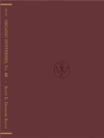 Organic Syntheses, Volume 85