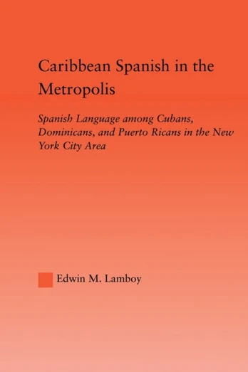 Caribbean Spanish in the Metropolis