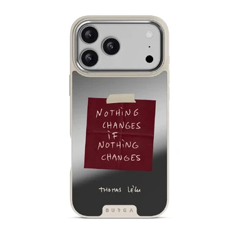 Nothing Changes - iPhone 17 Pro Max Case, Elite Mirror Light (MagSafe) / Silver