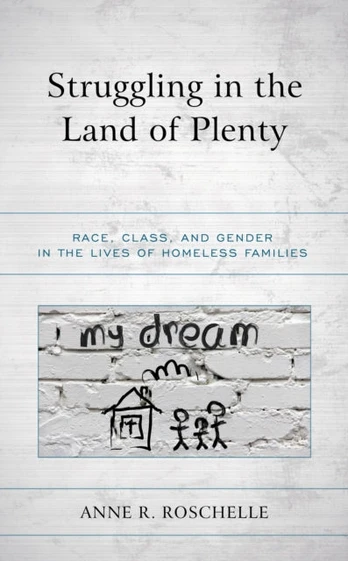 Struggling in the Land of Plenty
