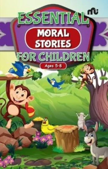 Essential Moral Stories For Children