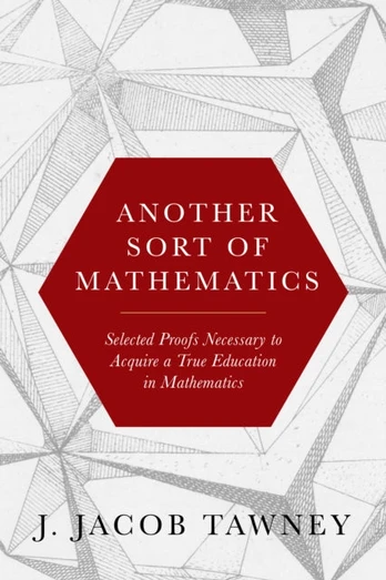Another Sort of Mathematics