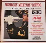 CD Massed Military Bands - Wembley Military Tattoo