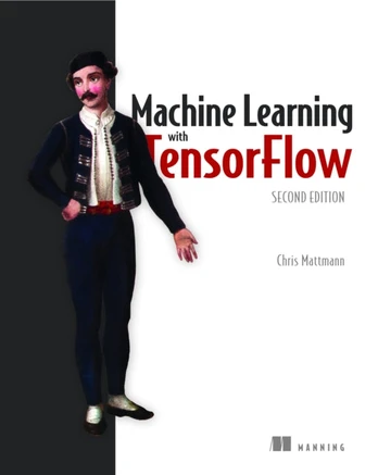 Machine Learning with TensorFlow