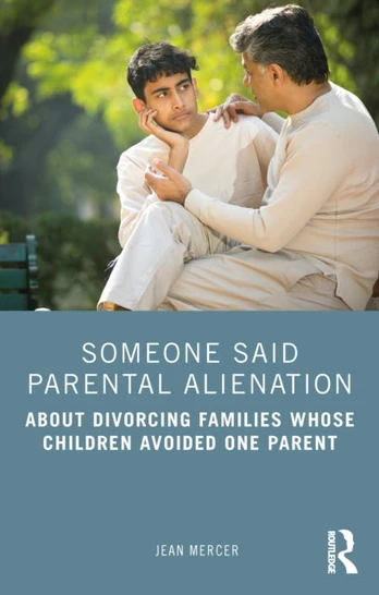 Someone Said Parental Alienation
