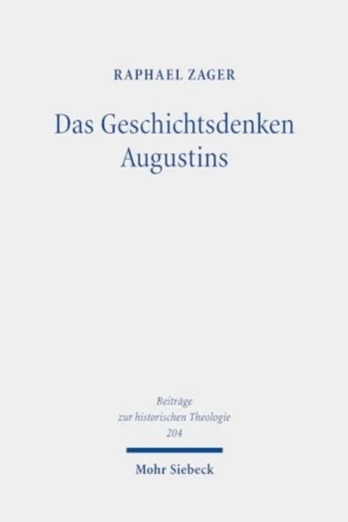 Das Geschichtsdenken Augustins