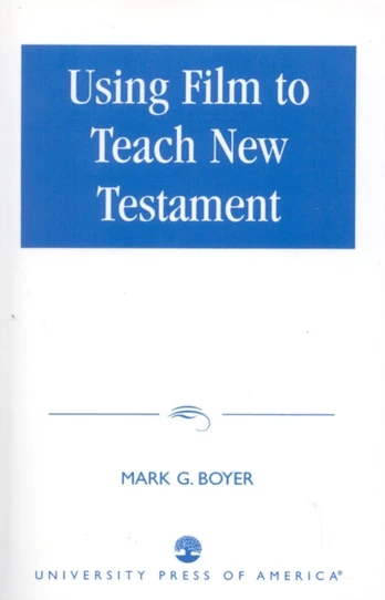 Using Film to Teach New Testament