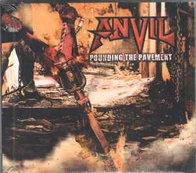 CD Anvil - Pounding The Pavement