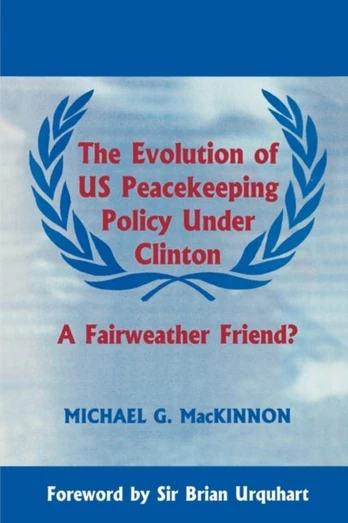 Evolution of US Peacekeeping Policy Under Clinton