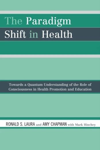 Paradigm Shift in Health