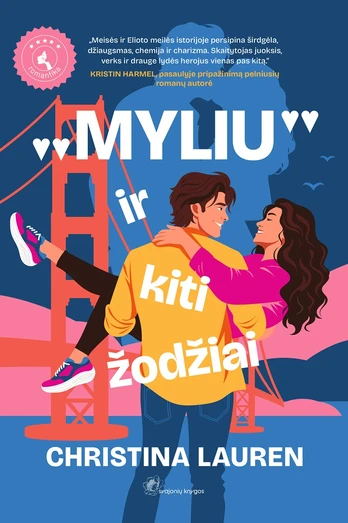 „Myliu“ ir kiti žodžiai