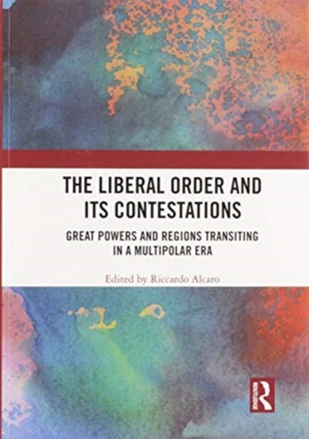 Liberal Order and its Contestations