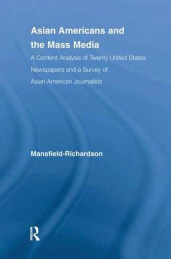 Asian Americans and the Mass Media