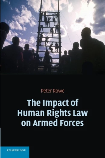 Impact of Human Rights Law on Armed Forces