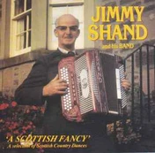 CD Jimmy Shand And His Band - A Scottish Fancy