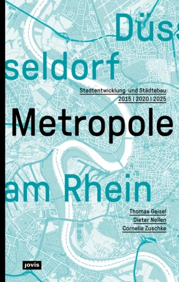 Dusseldorf. Metropole am Rhein