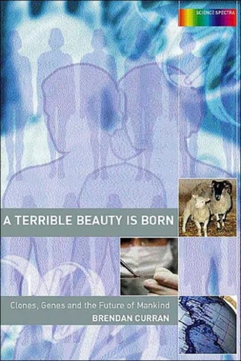Terrible Beauty is Born