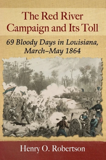 Red River Campaign and Its Toll