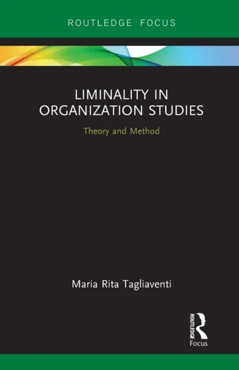 Liminality in Organization Studies - Minkštas viršelis