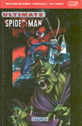 Ultimate Spider-Man Vol.4: Legacy