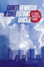 Vienintelis lėktuvas danguje. 9/11 diena, kai sustojo pasaulis kaina
